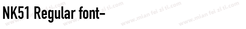 NK51 Regular font字体转换